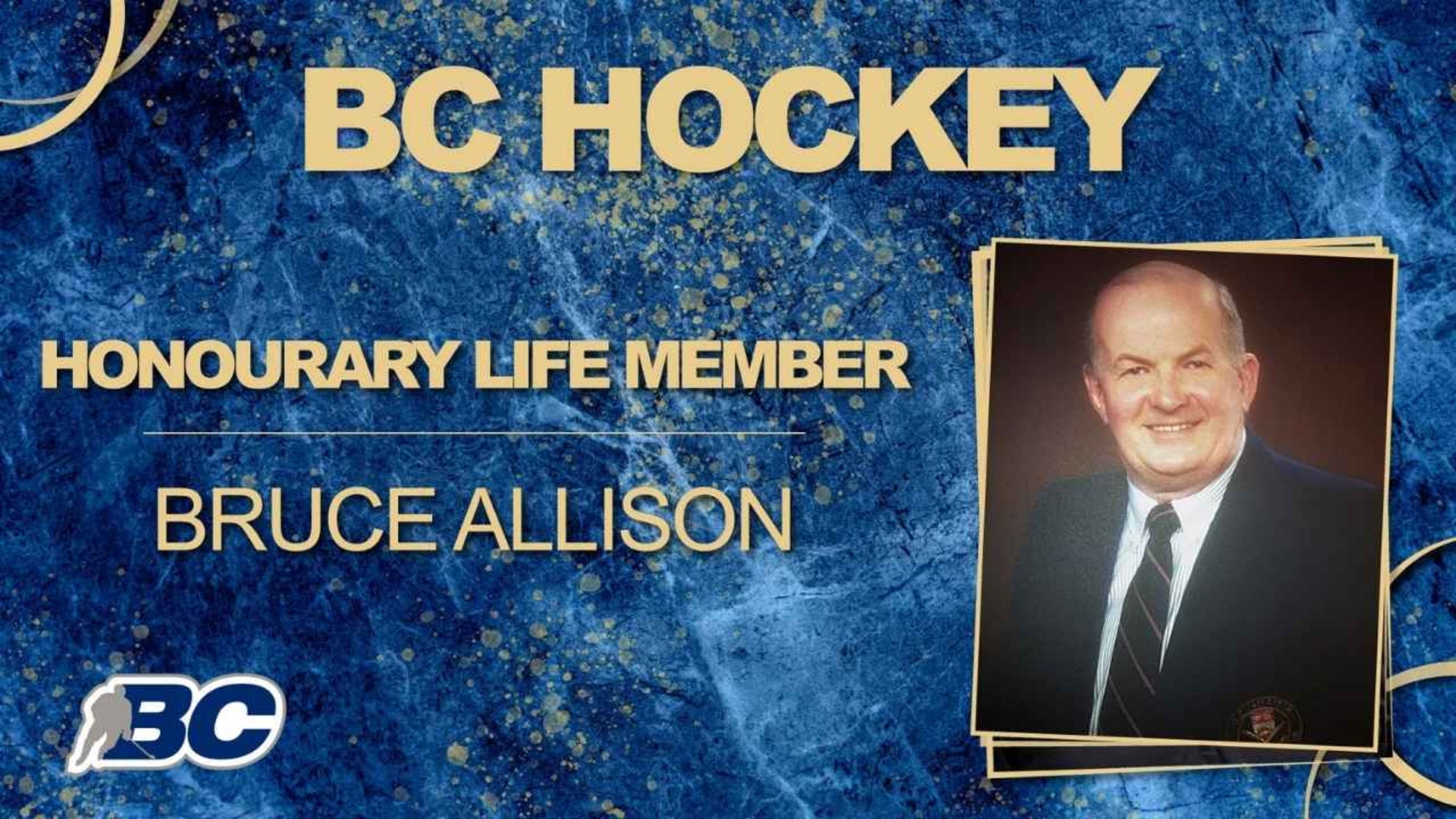 BC HOCKEY HONOURARY LIFE MEMBER - BRUCE ALLISON