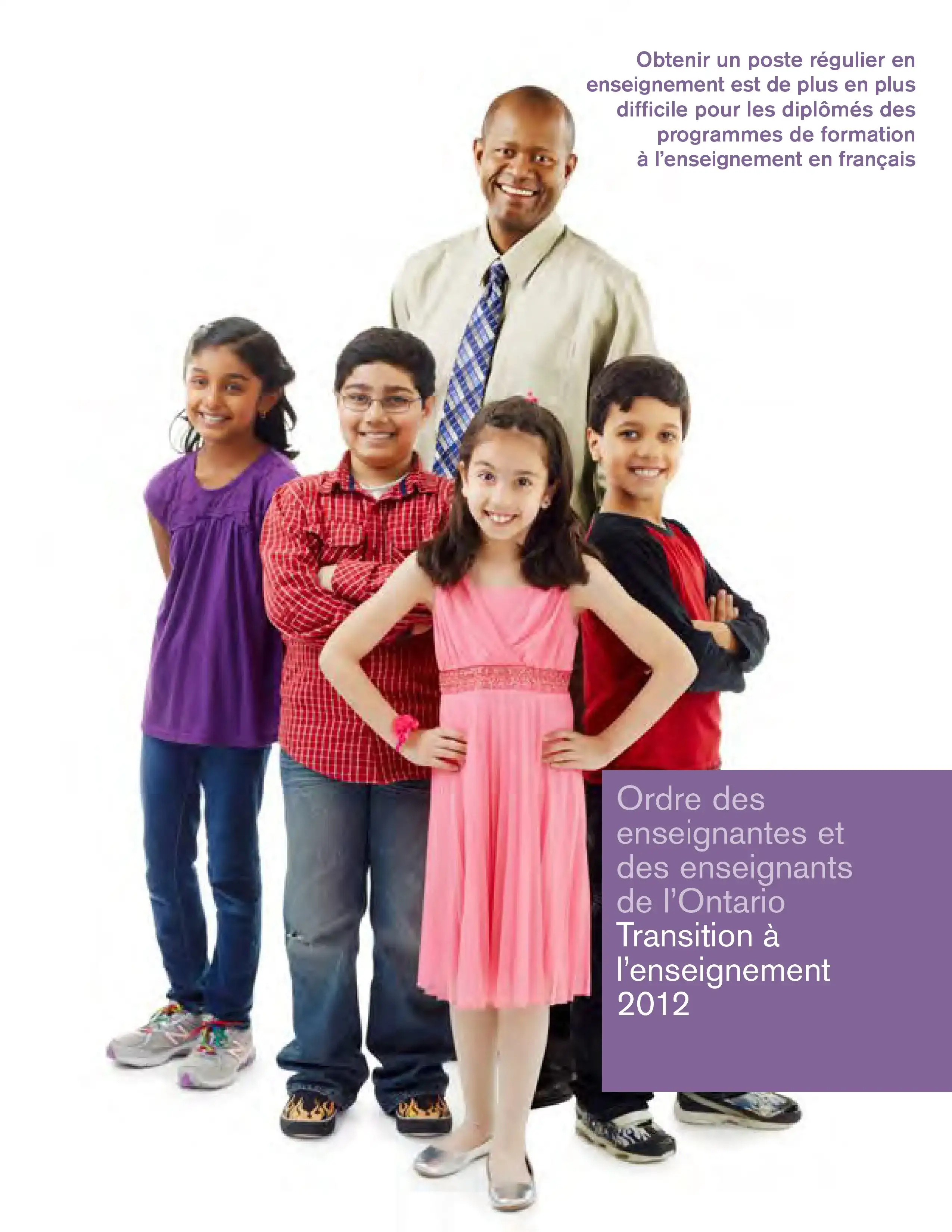 Couverture de Transition à l’enseignement 2012 : Perspectives des diplômés des programmes de formation à l’enseignement de langue française