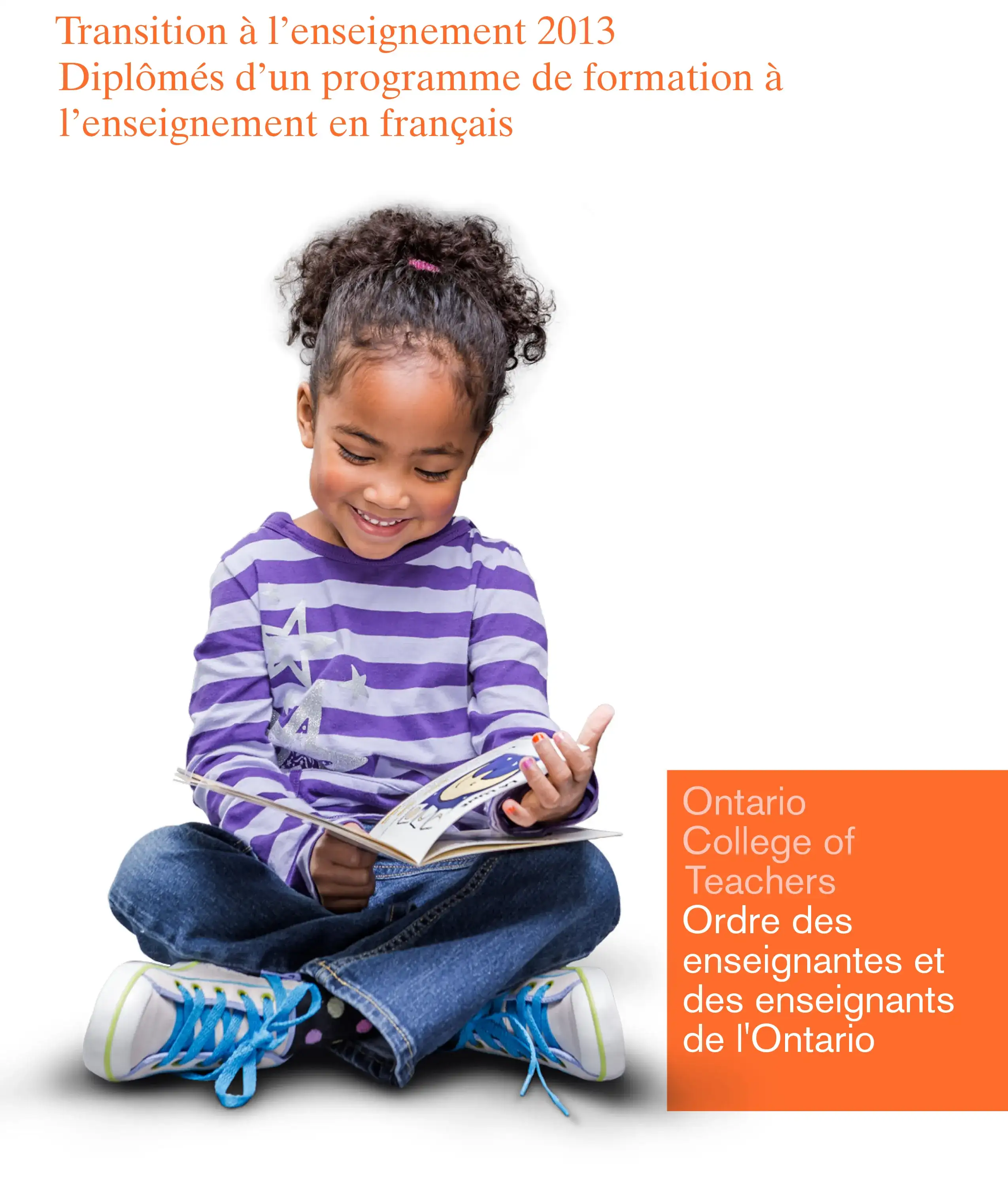 Couverture de Transition à l’enseignement 2013 : Perspectives des diplômés des programmes de formation à l’enseignement de langue française