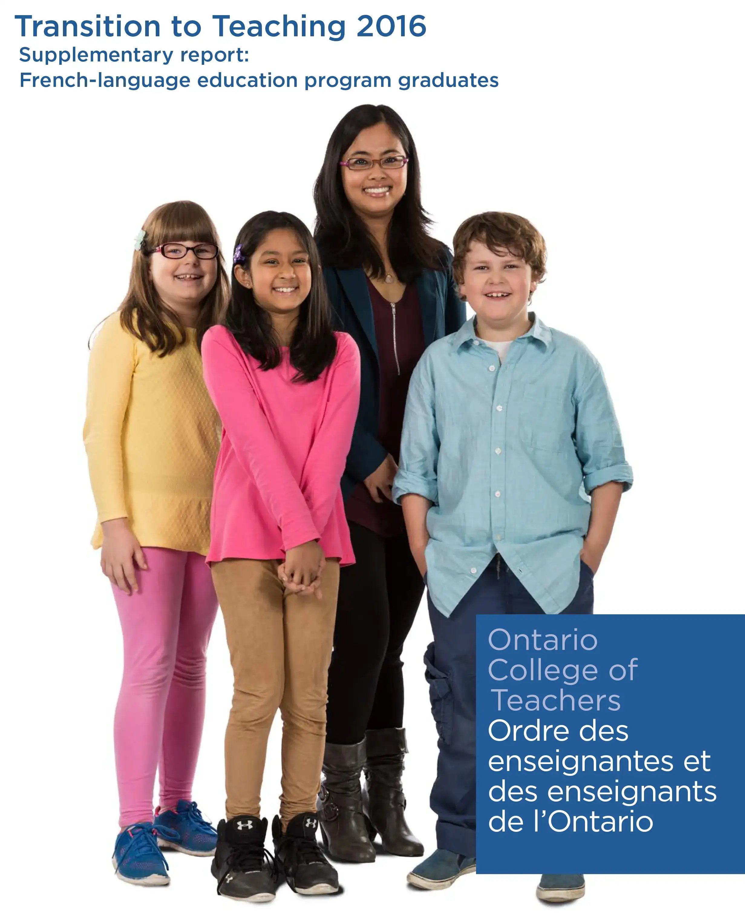 Cover of Transition to Teaching 2016: French-language Teacher Education Program Graduates
